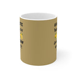 LLU #1: "When LIFE hands you LEMONS..." -  11oz Mug - Gold Knight