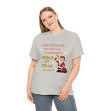 HD-C #1: "Ahhh Christmas..." - Unisex Heavy Cotton Tee (RED LETTERS)