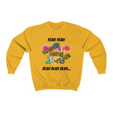 HD-NY #4: "YEAH YEAH HAPPY..." - Unisex Sweatshirt