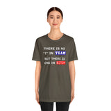 LLU #2: "THERE IS NO "I" IN TEAM..." - Unisex Jersey Short Sleeve Tee