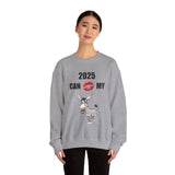 HD-NY #1: "2025 CAN KISS MY A$$" - Unisex Sweatshirt