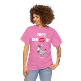 HD-NY #1: "2025 CAN KISS MY A$$" - Unisex Heavy Cotton Tee