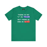 LLU #2: "THERE IS NO "I" IN TEAM..." - Unisex Jersey Short Sleeve Tee