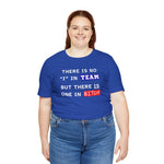 LLU #2: "THERE IS NO "I" IN TEAM..." - Unisex Jersey Short Sleeve Tee