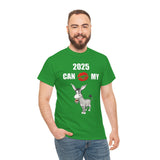 HD-NY #1: "2025 CAN KISS MY A$$" - Unisex Heavy Cotton Tee