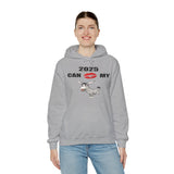 HD-NY #1: "2025 CAN KISS MY A$$" - Unisex Hoodie
