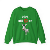 HD-NY #1: "2025 CAN KISS MY A$$" - Unisex Sweatshirt