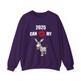 HD-NY #1: "2025 CAN KISS MY A$$" - Unisex Sweatshirt