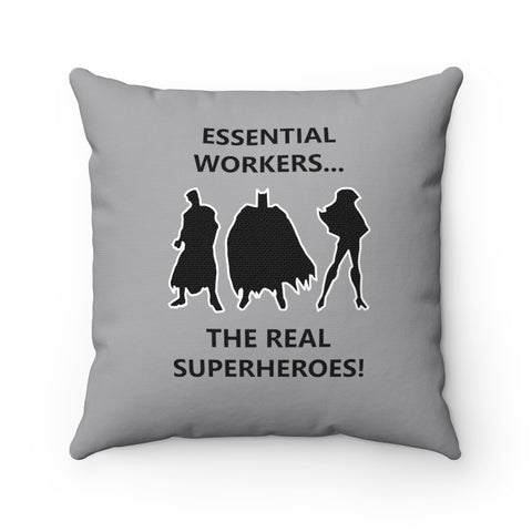 EWS #2: "ESSENTIAL WORKERS..." - Square Pillow - Raider Grey