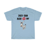 HD-NY #2: "2021 CAN ALSO..." - Unisex Heavy Cotton Tee (BLACK LETTERS)