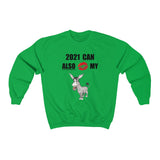 HD-NY #2: "2021 CAN ALSO KISS MY A$$" - Unisex Sweatshirt