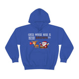 HD-C #2: "GUESS WHOSE NOSE..." - Unisex Hoodie (WHITE LETTERS)
