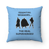 EWS #2: "ESSENTIAL WORKERS..." - Square Pillow - Aqua