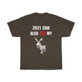 HD-NY #2: "2021 CAN ALSO..." - Unisex Heavy Cotton Tee (WHITE LETTERS)
