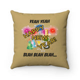 HD-NY #4: "YEAH YEAH HAPPY..." - Square Pillow - Gold Knight