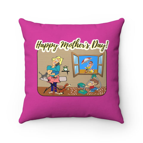 HD-MD #2: "Happy Mother's Day!" - Square Pillow - Fuschia