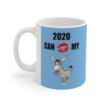 HD-NY #1: "2020 CAN KISS MY A$$" -  11oz Mug - Aqua